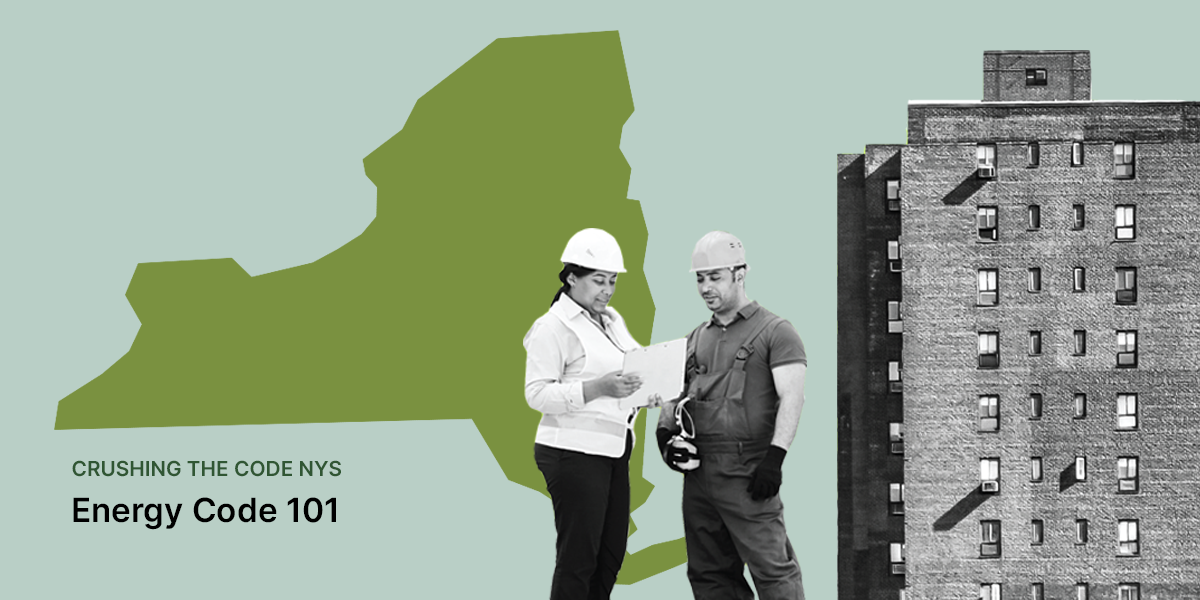 Crushing the Code NYS: Energy Code 101